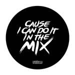 Ortofon "CAUSE I CAN DO IT IN THE MIX" Slipmats (Pair)
