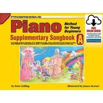 Progressive Piano Method for Young Beginners Supplementary Songbook A plus Online Audio